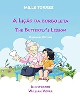 A Lição da Borboleta / The Butterfly's Lesson: Bilingual Edition (Portuguese Edition) 1962185540 Book Cover