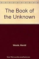 Book of the Unknown 0394952332 Book Cover