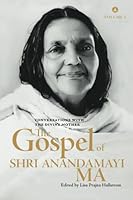 The Gospel Of Shri Anandamayi Ma Volume 2: Conversations With The Divine Mother 9394515143 Book Cover