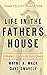 Life in the Fathers House (Revised and Expanded Edition): A Members Guide to the Local Church