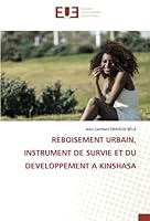Reboisement Urbain, Instrument de Survie Et Du Developpement a Kinshasa 6138440358 Book Cover
