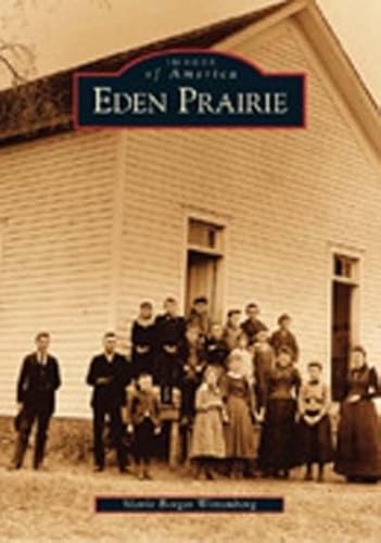 Eden Prairie (Images of America: Minnesota)