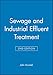Sewage and Industrial Effluent Treatment