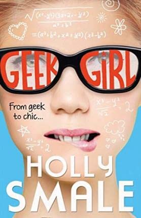 Geek Girl 1 From Geek To Chic Harper Collins Uk Kel Edici