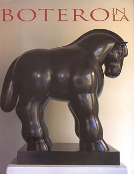 Paperback Botero in LA: Drawings, Paintings, Sculpture Book