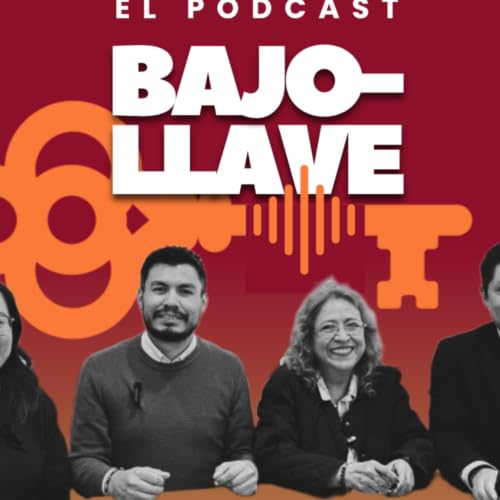 『Bajo llave - El podcast sobre actualidad socio religiosa』のカバーアート