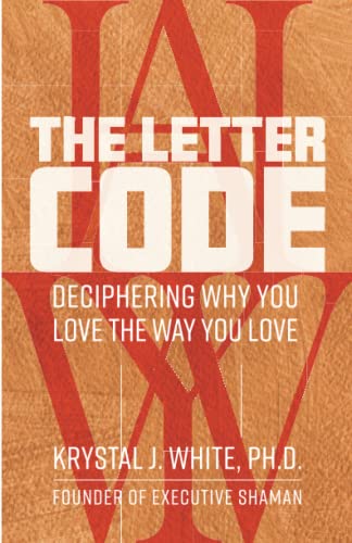 The Letter Code: Deciphering Why You Love the Way You Love
