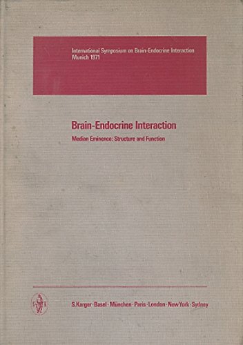 Brain-Endocrine Interaction Median Eminence: Structure and Function