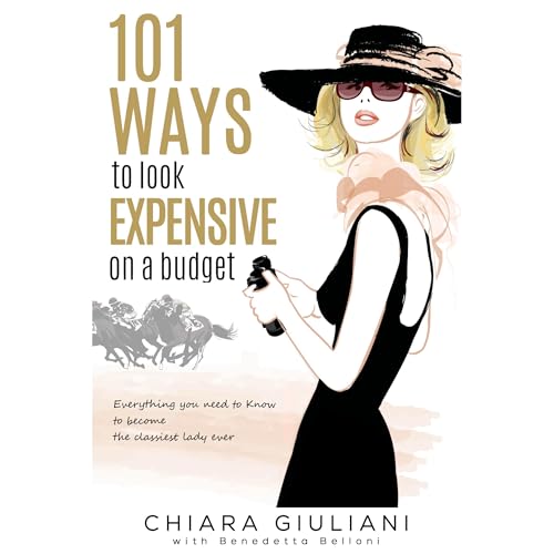 101 Ways to Look Expensive on a Budget by Chiara Giuliani episode artwork