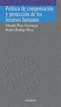 Política de compensación y protección de los recursos humanos (Economía Pirámide Bolsillo)
