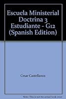 Escuela Ministerial Doctrina 3 Estudiante - G12 1932285776 Book Cover