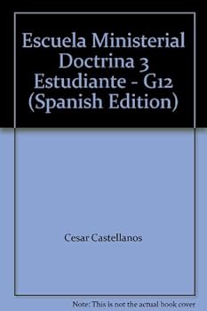 Perfect Paperback Escuela Ministerial Doctrina 3 Estudiante - G12 (Spanish Edition) [Spanish] Book