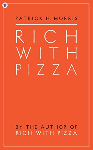 Rich With Pizza