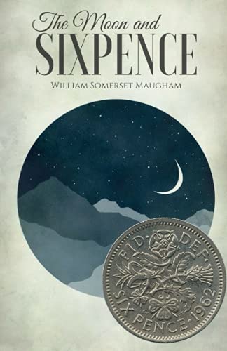 The Moon and Sixpence (Illustrated)