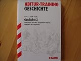 Abitur-Training Geschichte, Band 2: Deutschland seit 1945, europäische Einigung, Weltpolitik der Gegenwart - Wolf-Rüdiger Größl, Klaus Fieberg, Harald Müller, Hans-Karl Biedert 