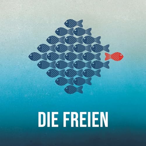 Die freie Frequenz Podcast Por DIE FREIEN Journalismus für Freigeister arte de portada