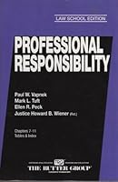 Professional Responsibility Chapters 7-11; Tables & Index (California Practice Guide, Law School Edition) B00299S3YA Book Cover