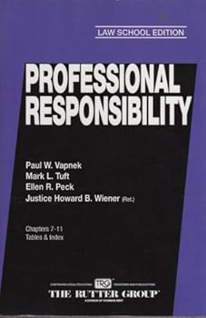 Paperback Professional Responsibility Chapters 7-11; Tables & Index (California Practice Guide, Law School Edition) Book