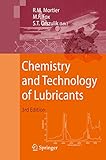 Chemistry and Technology of Lubricants