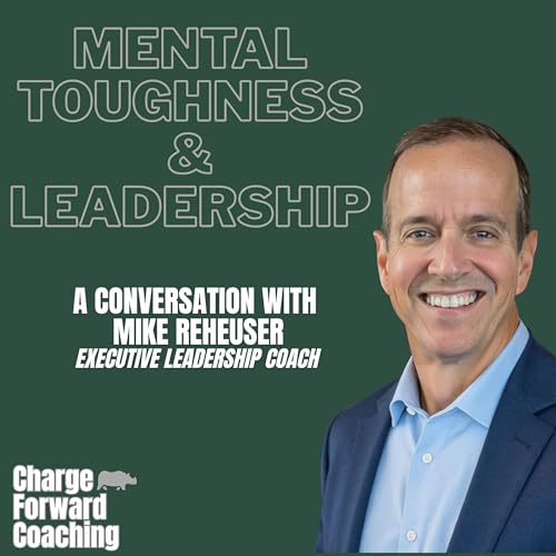 Mental Toughness & Leadership Podcast Por  arte de portada