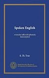  Anglais parlé : conversation quotidienne avec transcription phonétique