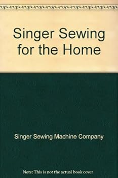 Hardcover Singer Sewing for the Home Book