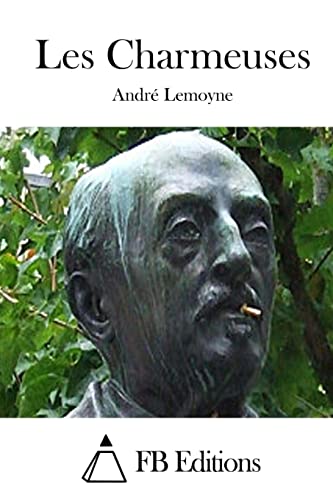 Les Charmeuses (French Edition)