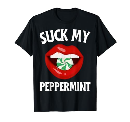 Suck My Peppermint Xmas Candy - Suéter feo de Navidad Camiseta