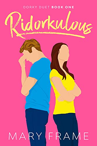 Ridorkulous (Dorky Book 1) by [Mary Frame]