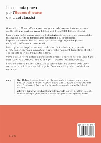 La Seconda Prova Per L'esame Di Stato 2024 Dei Licei Classici. Simulazioni D'esame Di Lingua E Cultura Greca Risolte E Commentate - 2