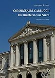 Commissaire Carlucci: Die Richterin von Nizza: Kriminalroman - Monsieur Rainer