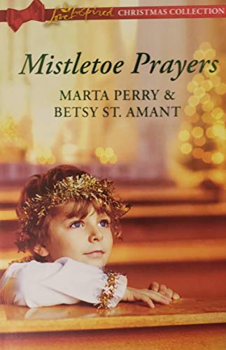 Mistletoe Prayers 1335149872 Book Cover