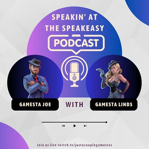 Speakin' At The Speakeasy Podcast Por JustACoupleGamestas arte de portada