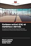  Carbone activé (CA) et matériaux dérivés: Les aspects d\'impureté dans la purification des médicaments et des produits biopharmaceutiques