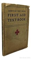 American Red Cross First Aid Text-Book B000K0G8I8 Book Cover