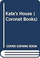 Kate's House 0340369205 Book Cover