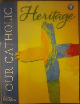 Our Catholic Heritage: Level 2 Student Book