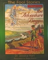 The Fool Stories: The Adventure Begins (The Fool Stories, No 1) 1884695094 Book Cover