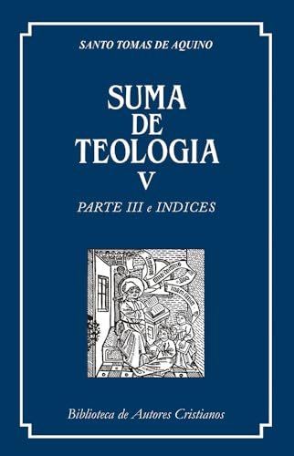 Portada de Suma de Teología V Parte III e Indices