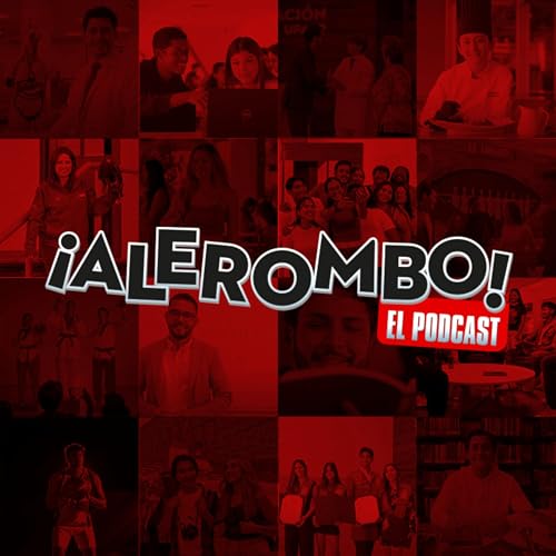 &iexcl;Alerombo! El Podcast Podcast Por UPAEP arte de portada