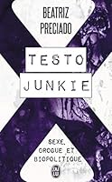 Testo junkie (Essai, 9995) 2290036021 Book Cover