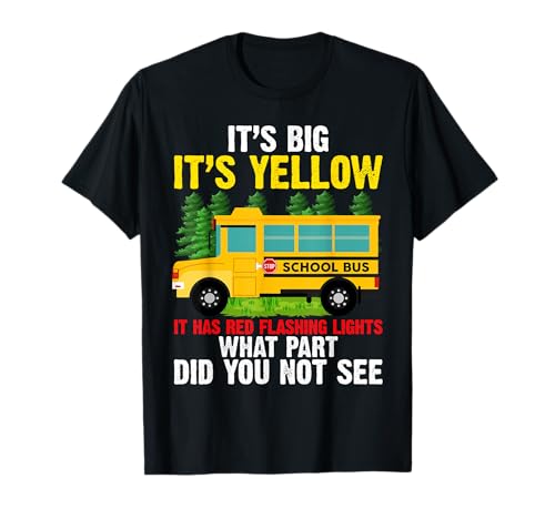 Funny School Bus Driver T-Shirt