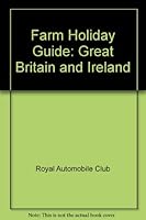 Rac Farm Holiday Guide Great Britain and Ireland, 1992 0862112060 Book Cover