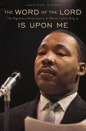 Télécharger The Word of the Lord Is Upon Me: The Righteous Performance of Martin Luther King, Jr. by Jonathan Ri Livre eBook France