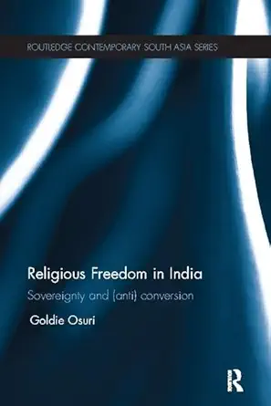 Religious Freedom in India: Sovereignty and (Anti) Conversion-Wow! eBook
