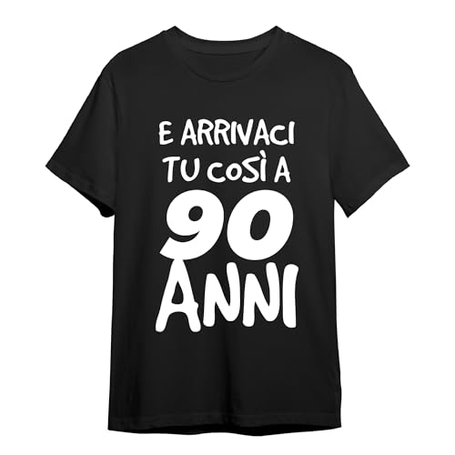 Lol t-shirt Maglietta 90 Anni Uomo “E Arrivaci Tu così a 90 Anni” – Regalo Uomo 90 Anni Simpatico e Originale – T-Shirt Compleanno 90 Anni Uomo in Cotone (IT, Testo, XL, Regular, Regular, Nero)