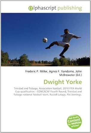 Dwight Yorke : Amazon.in: Books