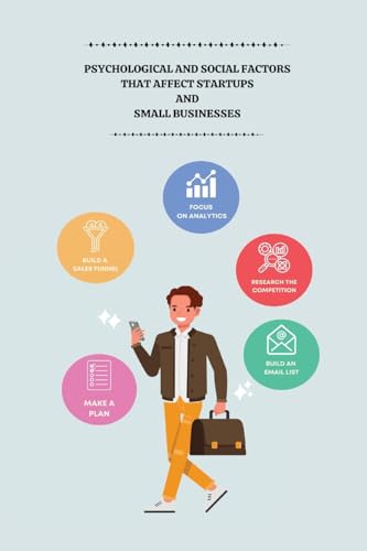 Psychological and Social Factors That Affect Startups and Small Businesses