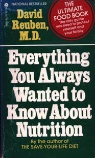 Everything You Always Wanted to Know About Nutr... 0380443708 Book Cover