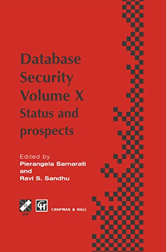 Database Security X: Status and prospects view 2
